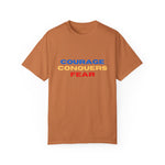 Courage Conquers Fear T-Shirt