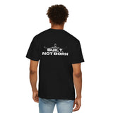 Built, Not Born Collection T-shirt