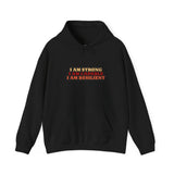 I Am String, Capable and Resilient  Hoodie