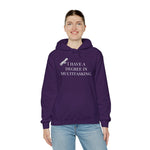 Multitasking Degree Hoodie
